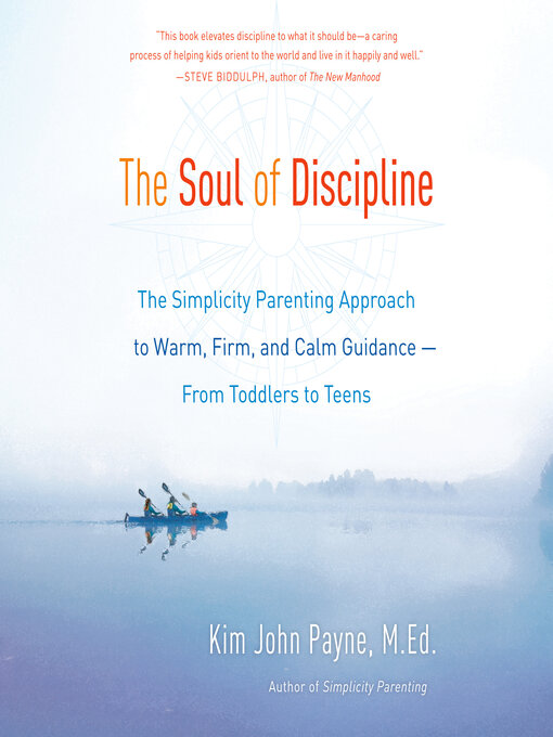 Title details for The Soul of Discipline by Kim John Payne - Available